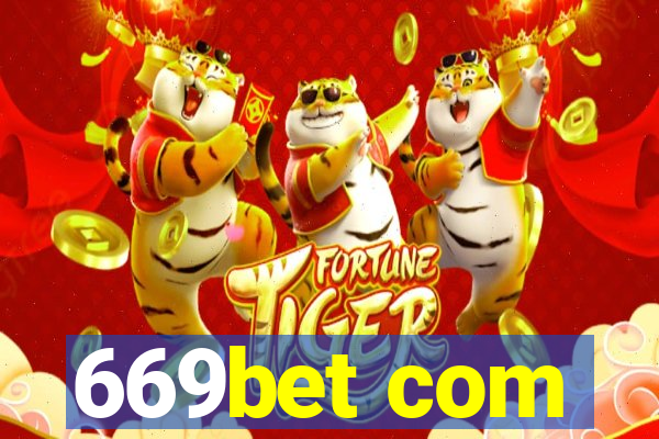 669bet com